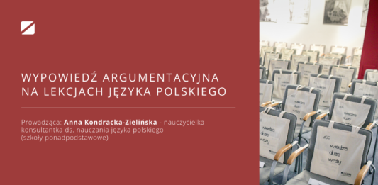 Wypowiedź argumentacyjna na lekcjach języka polskiego