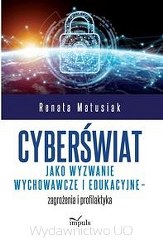 Okładka: Cyberświat jako wyzwanie wychowawcze i edukacyjne