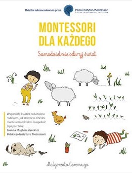Okładka: Montessori dla każdego. Samodzielnie odkryj świat