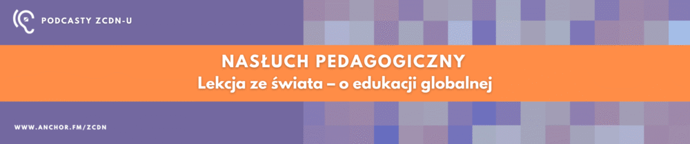 Lekcja ze świata – o edukacji globalnej o edukacji globalnej