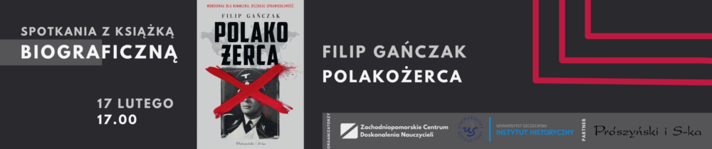 Spotkania z Książką Biograficzną – „Polakożerca” baner SZKB 1